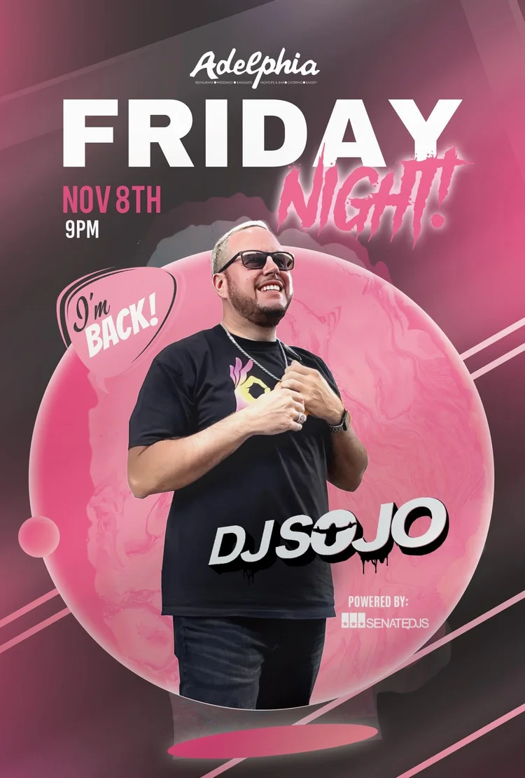 DJ Sojo Friday Night event artwork for Adelphia